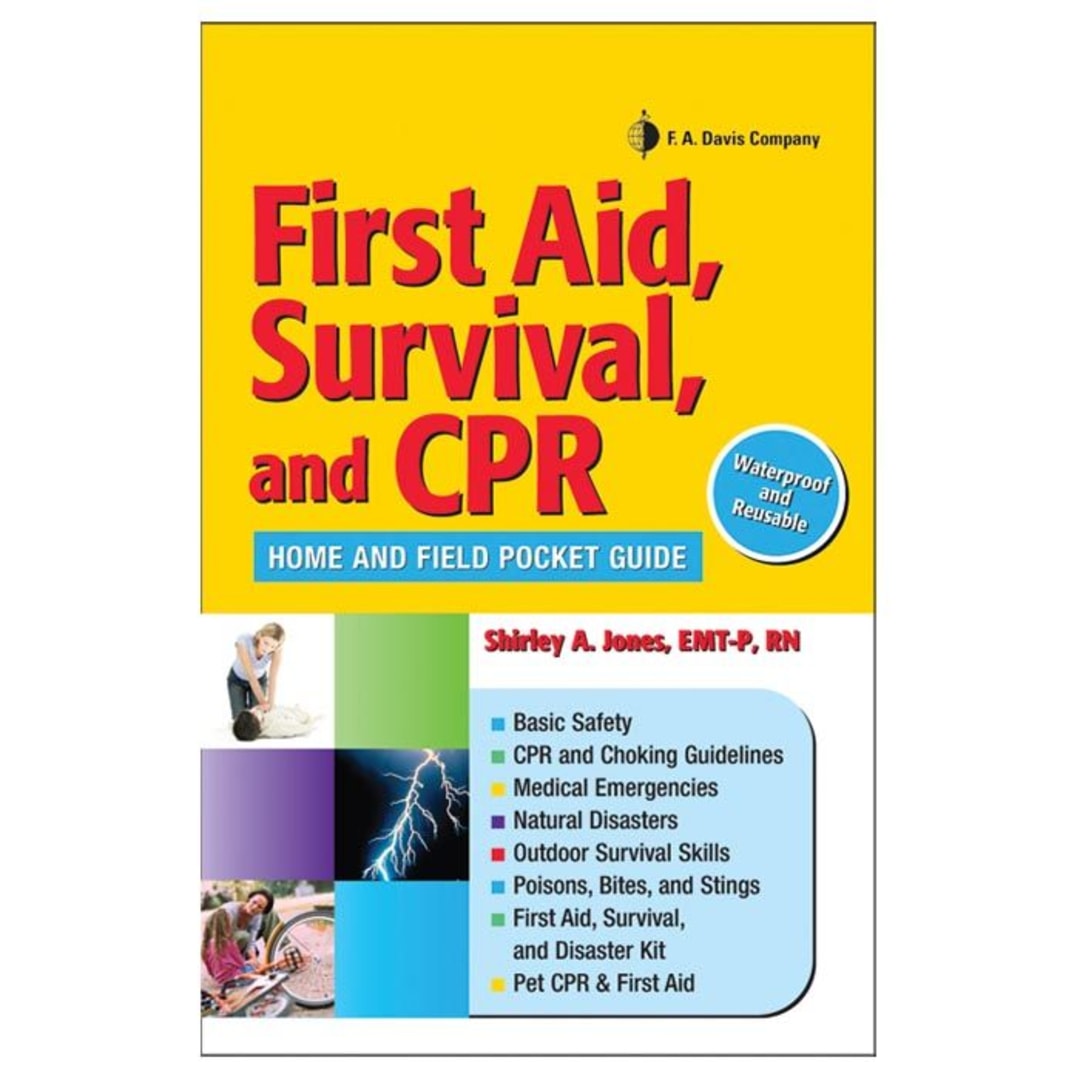 FIRST AID, SURVIVAL AND CPR